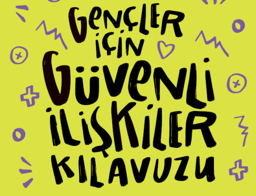 Gençler için güvenli ilişkiler klavuzu